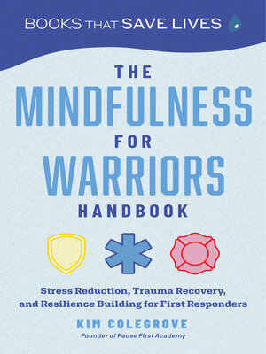 cover image of The Mindfulness for Warriors Handbook